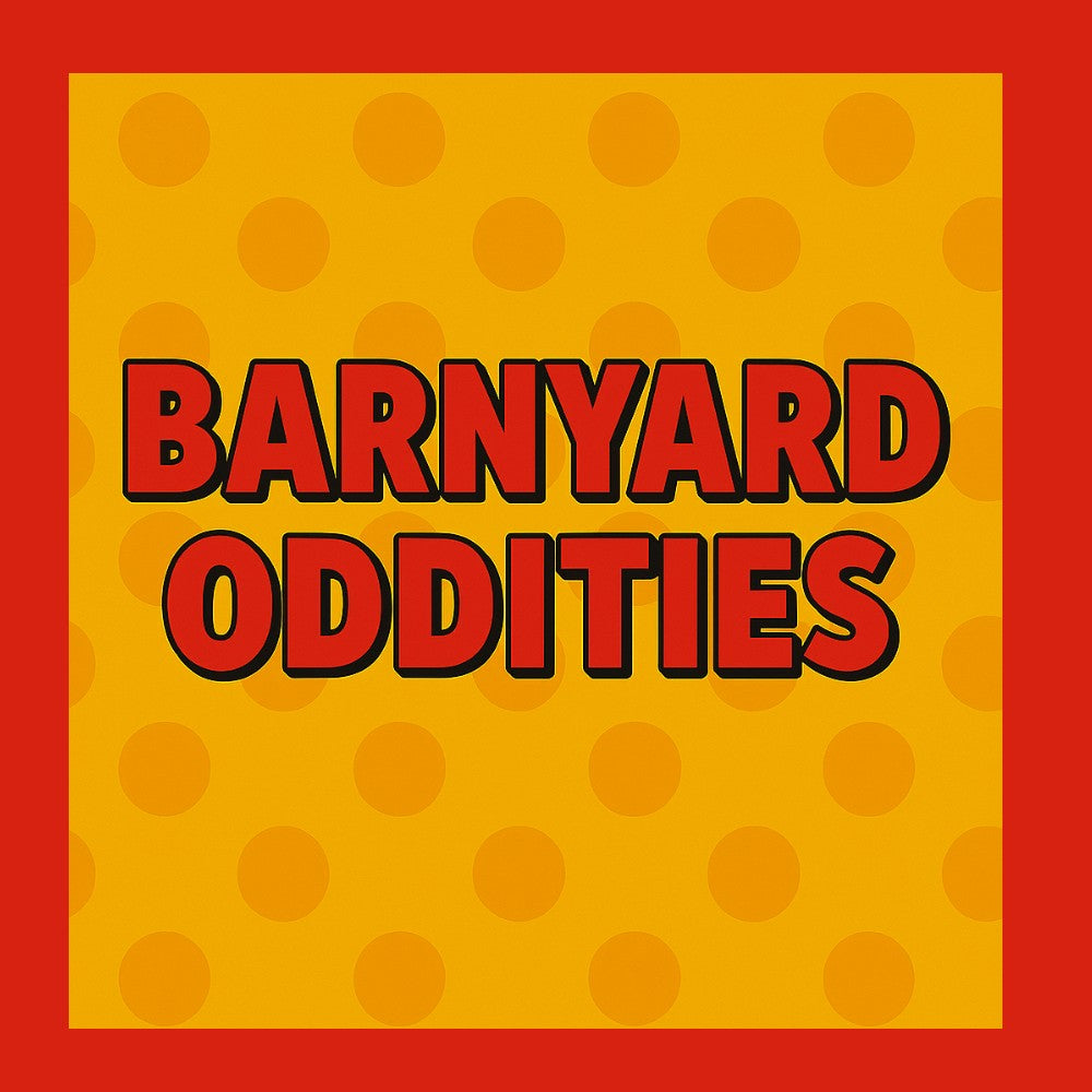 Barnyard Oddities Collection